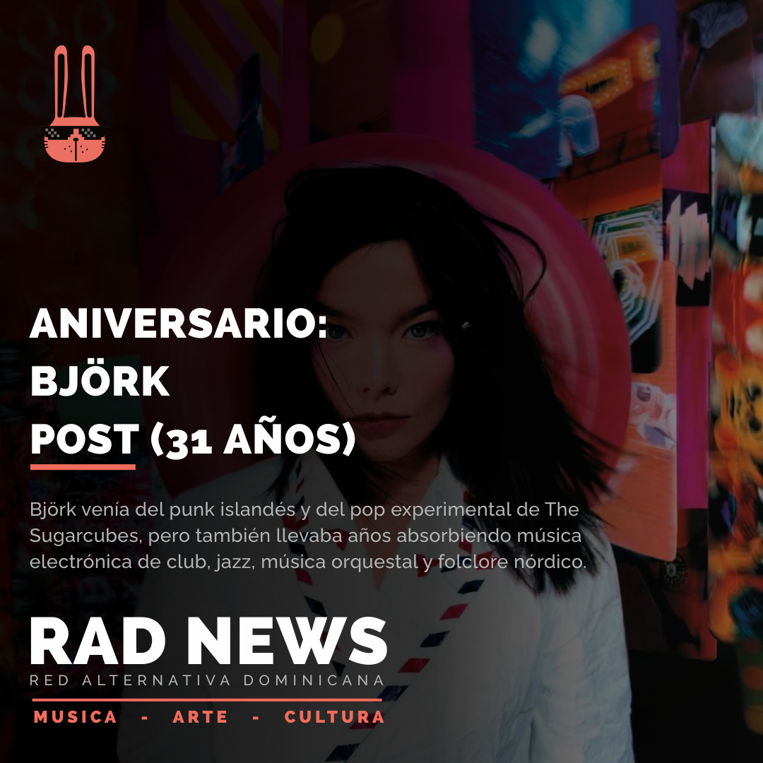 Aniversario: Björk - Post (31 años)