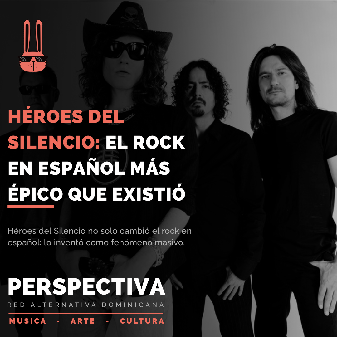 Héroes del Silencio: El rock en español más épico que existió