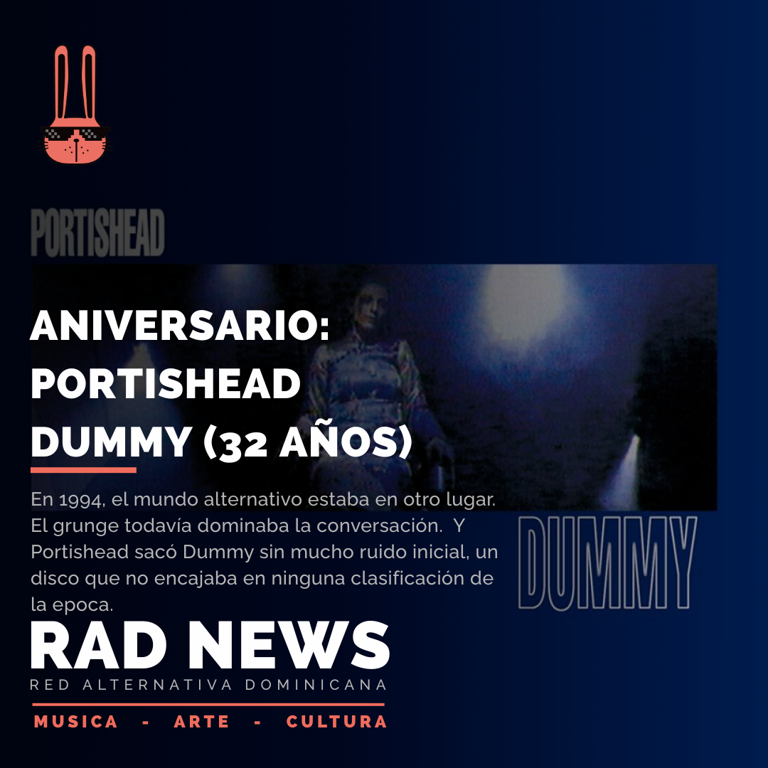 Aniversario: Portishead - Dummy (32 años)