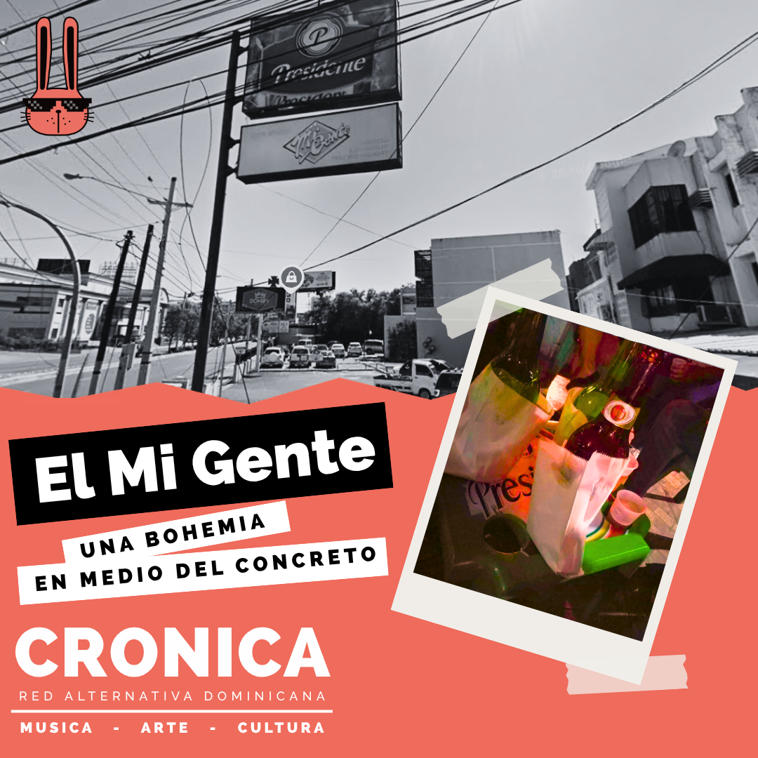 El Mi Gente: una Bohemia en medio del concreto
