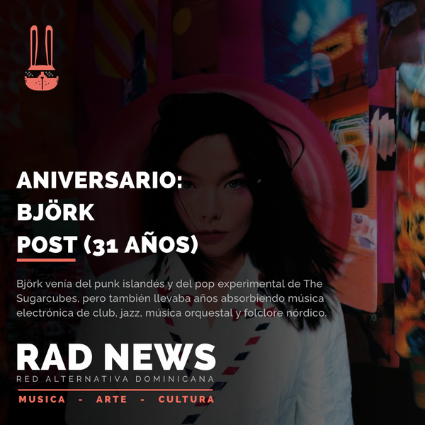 Aniversario: Björk - Post (31 años)