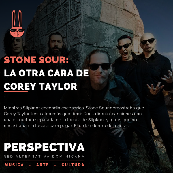 Stone Sour - La otra cara de Corey Taylor