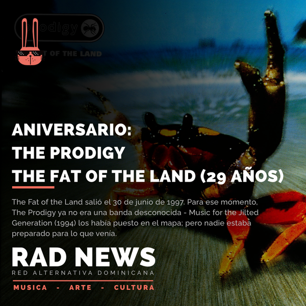 Aniversario: The Prodigy - The Fat of the Land (29 años)