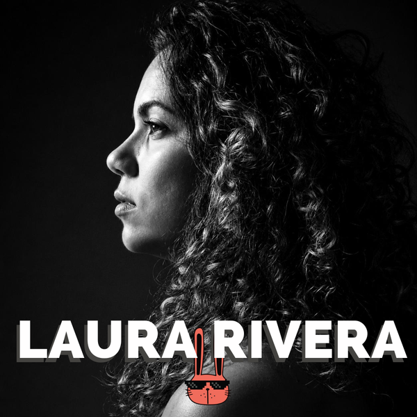 Laura Rivera: Todo lo que soy